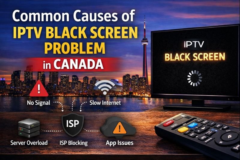 Common Causes of IPTV Black Screen 